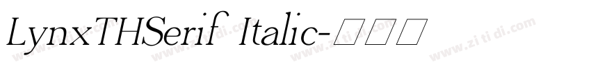 LynxTHSerif Italic字体转换